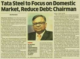Tata Steel to Focus on Domestic Market, Reduce Debt: Chairman