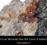 Why Critical Minerals Are the Core of India’s Green Transition
